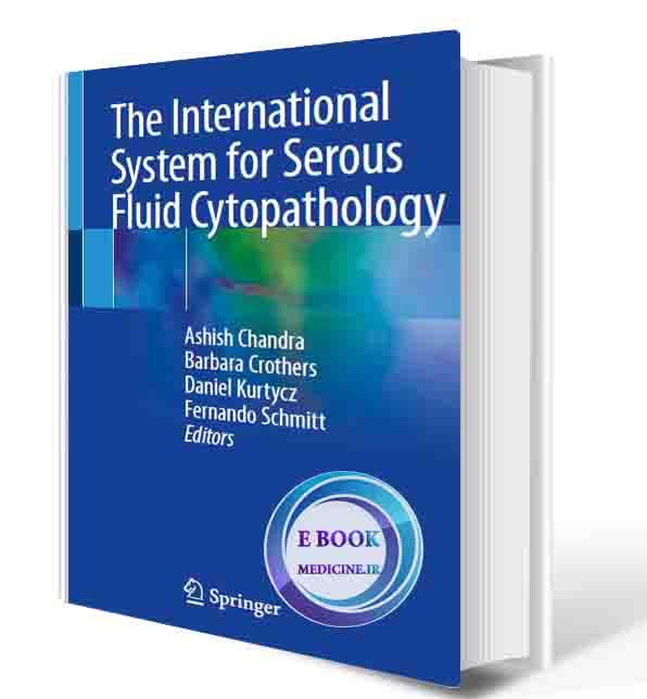 دانلود کتاب The International System for Serous Fluid Cytopathology 1st ed. 2020 Edition (ORIGINAL PDF)